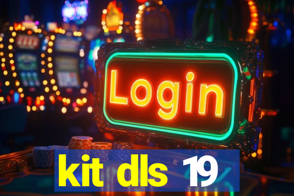 kit dls 19